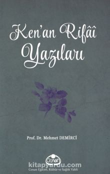Ken'an Rifai Yazıları - Prof. Dr. Mehmet Demirci