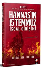 Hannas'ın 15 Temmuz İşgal Girişimi