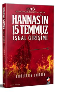 Hannas'ın 15 Temmuz İşgal Girişimi