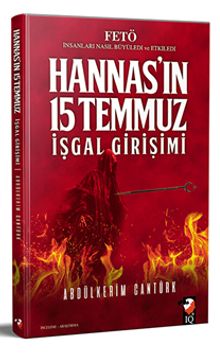 Hannas'ın 15 Temmuz İşgal Girişimi