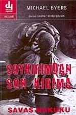 Soykırımdan Son Kırıma / Savaş Hukuku