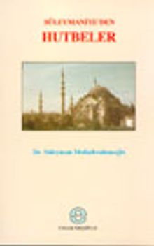 Süleymaniyeden Hutbeler