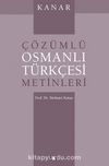 Çözümlü Osmanlı Türkçesi Metinleri
