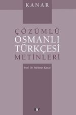 Çözümlü Osmanlı Türkçesi Metinleri