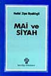 Mai ve Siyah