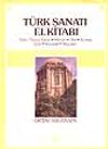 T&uuml;rk Sanatı El Kitabı