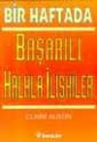 Bir Haftada Başarılı Halkla İlişkiler