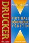 Fırtınalı D&ouml;nemlerde Y&ouml;netim