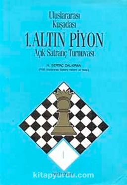 1. Altın Piyon Satranç Turnuvası