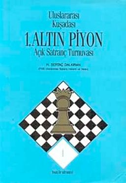 1. Altın Piyon Satranç Turnuvası