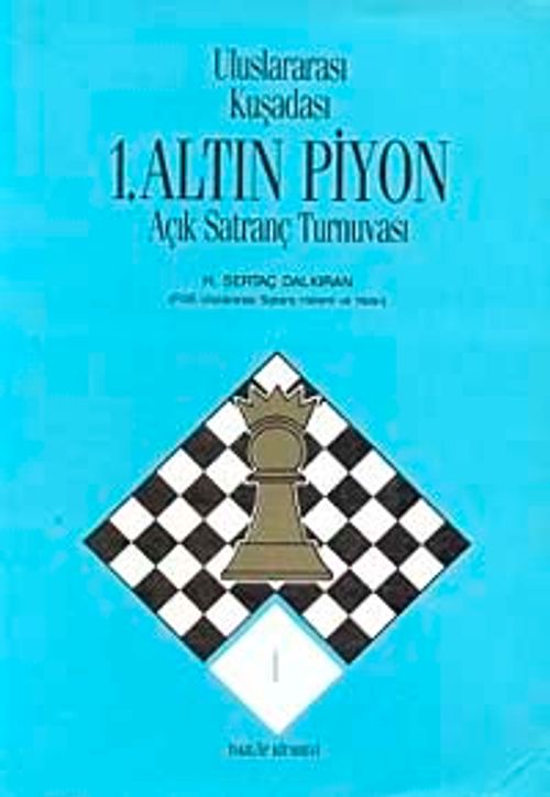 1. Altın Piyon Satranç Turnuvası