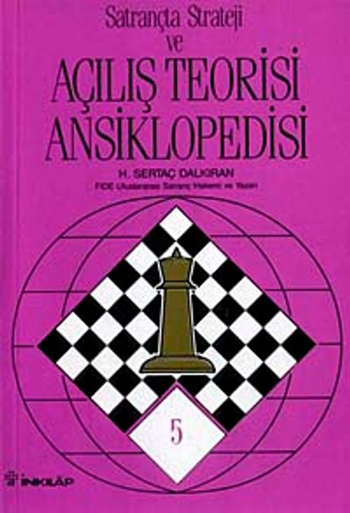 Satrançta Strateji ve Açılış Teorisi Ansiklopedisi