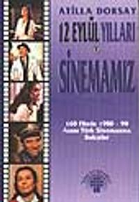 12 Eylül Yılları ve Sinemamız