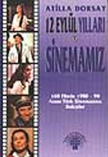 12 Eylül Yılları ve Sinemamız