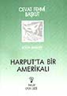 Harputta Bir Amerikalı