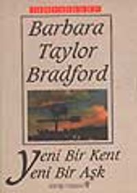 Yeni Bir Kent - Yeni Bir Aşk