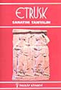 Etrüsk Sanatını Tanıyalım