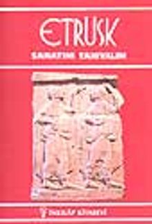 Etrüsk Sanatını Tanıyalım