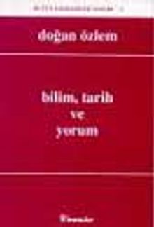 Bilim, Tarih ve Yorum