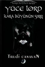Yüce Lord Kara Büyünün Sırrı