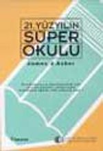 21. Yüzyılın Süper Okulu