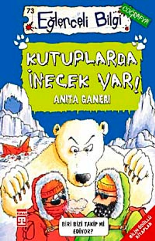 Kutuplarda İnecek Var