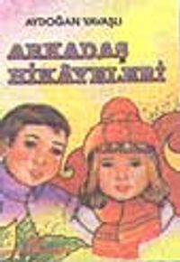 Arkadaş Hikayeleri