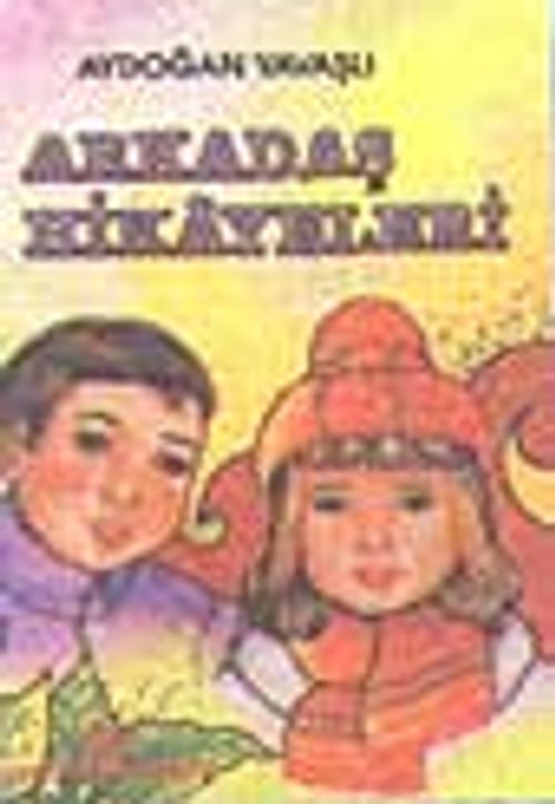Arkadaş Hikayeleri