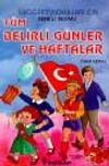 T&uuml;m Belirli G&uuml;nler ve Haftalar