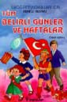 Tüm Belirli Günler ve Haftalar