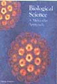 Biological Science A Molecular Approach
