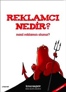 Reklamcı Nedir? Nasıl Reklamcı Olunur?