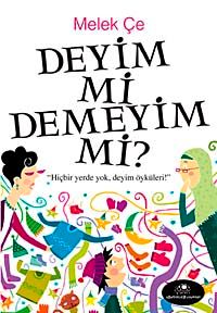 Deyim mi Demeyim mi?