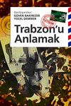 Trabzon'u Anlamak