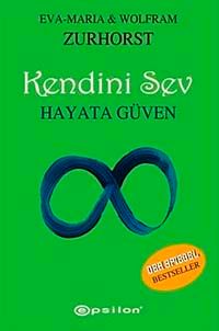 Kendini Sev Hayata Güven