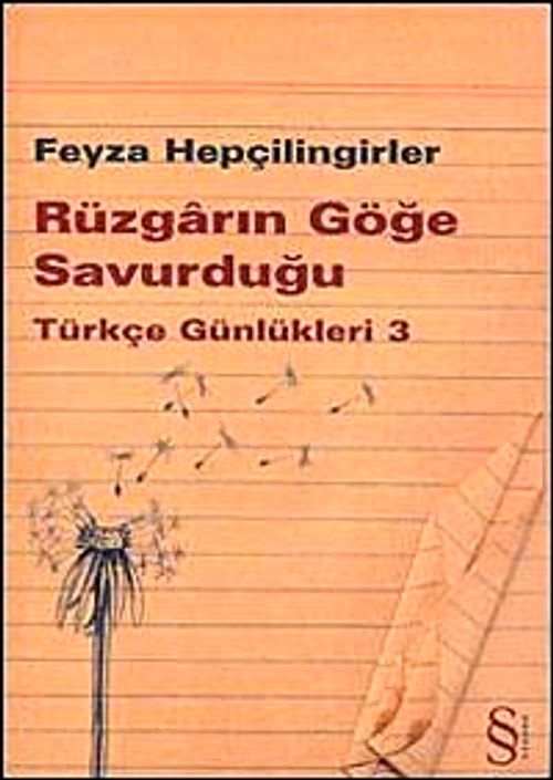 Rüzgarın Göğe Savurduğu & Türkçe Günlükleri 3