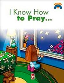 I Know How To Pray / Dua Etmeyi Biliyorum
