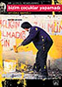 Bizim Çocuklar Yapamadı & Bir 12 Eylül Hesaplaşması 3