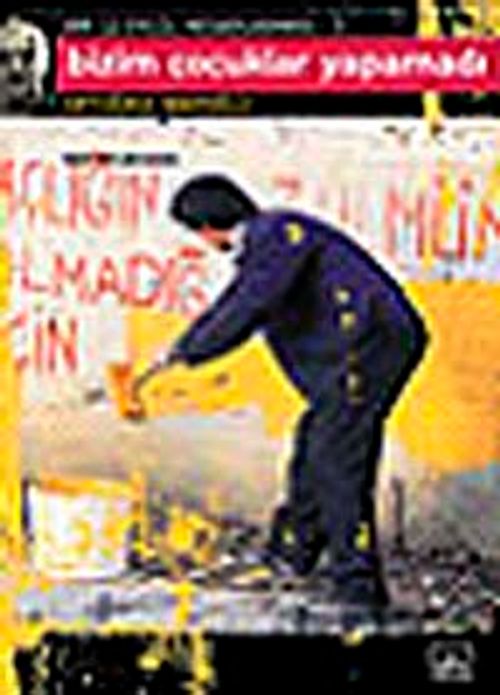 Bizim Çocuklar Yapamadı & Bir 12 Eylül Hesaplaşması 3