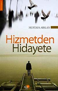 Hizmetden Hidayete