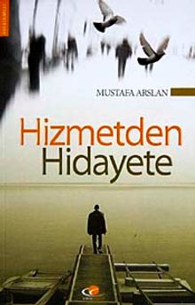 Hizmetden Hidayete