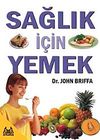 Sağlık İ&ccedil;in Yemek