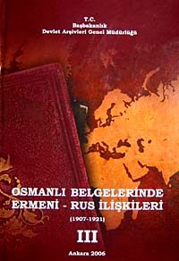 Osmanlı Belgelerinde Ermeni-Rus İlişkileri III