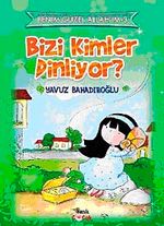 Bizi Kimler Dinliyor ?