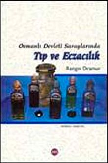 Osmanlı Devleti Saraylarında Tıp ve Eczacılık