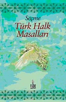 Seçme Türk Halk Masalları