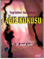 Teşhisten Tedaviye Ağız Kokusu