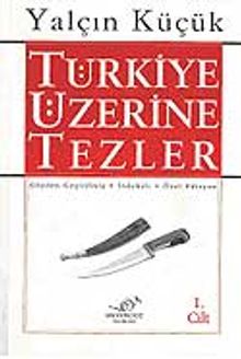 1 - Türkiye Üzerine Tezler