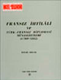 Fransız İhtilali ve Türk- Fransız Diplomasi Münasebetleri (1789- 1802) 