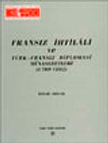 Fransız İhtilali ve Türk- Fransız Diplomasi Münasebetleri (1789- 1802) 